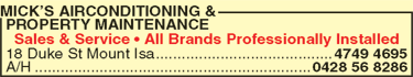 Mick's Airconditioning & Property Maintenance - New Castle Holiday 1