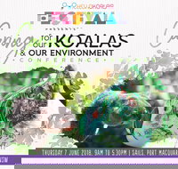 Caring for our Koalas and our Environment Conference - Postponed - New Castle Holiday